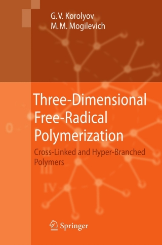 Three-Dimensional Free-Radical Polymerization