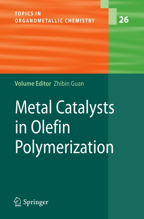 Cover image for book Metal Catalysts in Olefin Polymerization