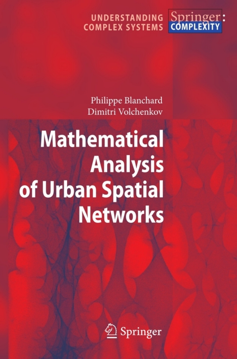 Cover image for book Mathematical Analysis of Urban Spatial Networks