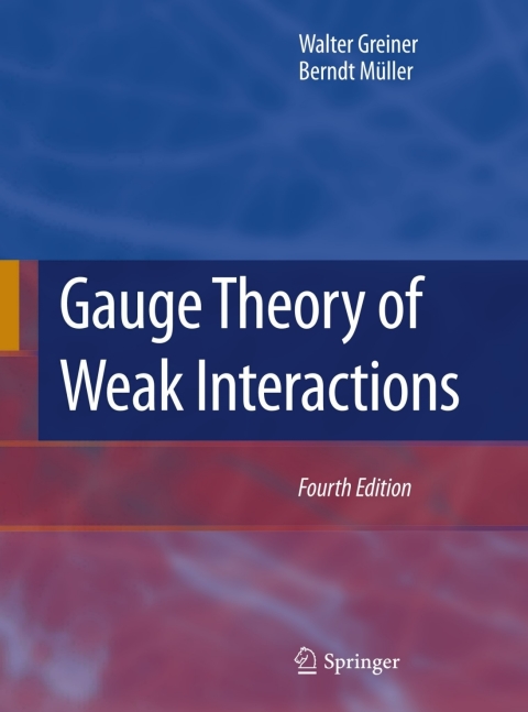 Cover image for book Gauge Theory of Weak Interactions