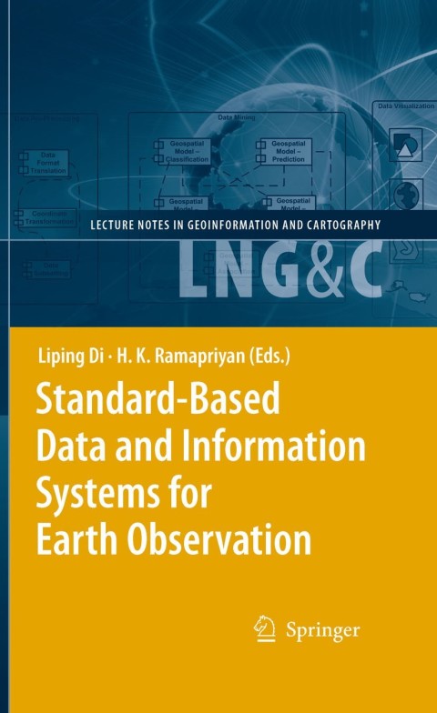 Standard-Based Data and Information Systems for Earth Observation 