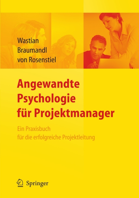 Cover image for book Angewandte Psychologie für Projektmanager. Ein Praxisbuch für das erfolgreiche Projektmanagement