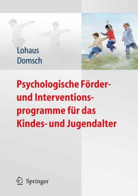 Cover image for book Psychologische Förder- und Interventionsprogramme für das Kindes- und Jugendalter