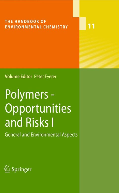 Cover image for book Polymers - Opportunities and Risks I