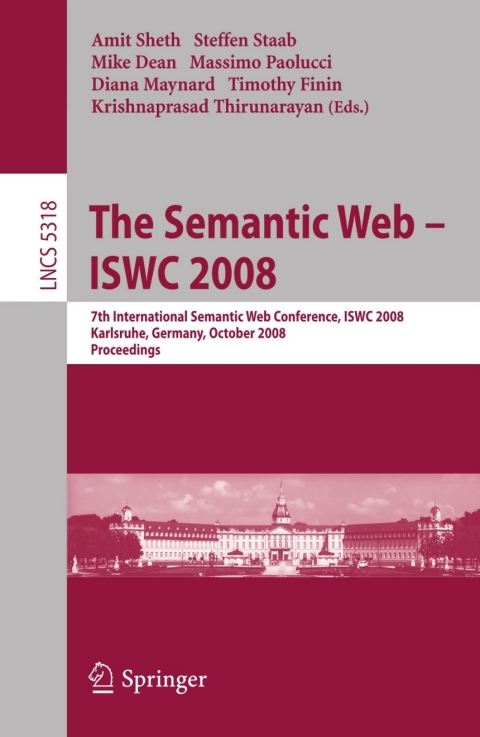 Cover image for book The Semantic Web - ISWC 2008