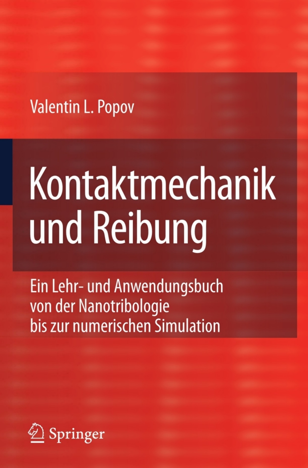 Kontaktmechanik und Reibung (eBook) - Valentin L. Popov,