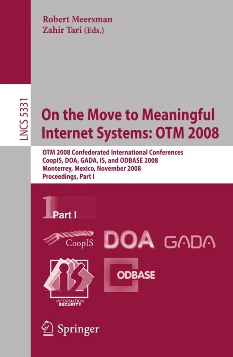 Cover image for book On the Move to Meaningful Internet Systems: OTM 2008