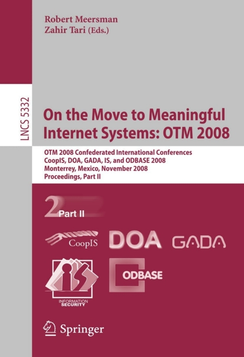 Cover image for book On the Move to Meaningful Internet Systems: OTM 2008