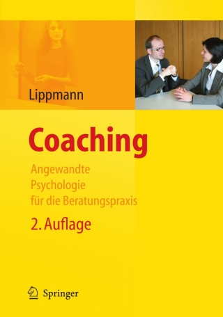Coaching - Angewandte Psychologie für die Beratungspraxis