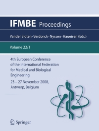 Cover image: 4th European Conference of the International Federation for Medical and Biological Engineering 23 - 27 November 2008, Antwerp, Belgium 1st edition 9783540892083