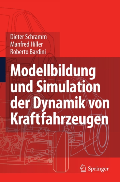 Cover image for book Modellbildung und Simulation der Dynamik von Kraftfahrzeugen