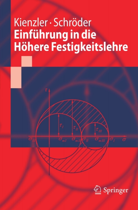 Cover image for book Einführung in die Höhere Festigkeitslehre
