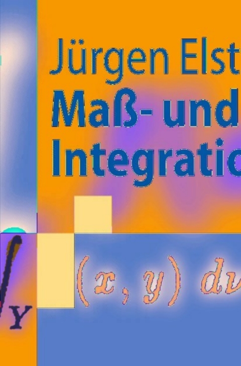 Cover image for book Maß- und Integrationstheorie