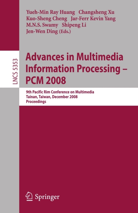 Cover image for book Advances in Multimedia Information Processing - PCM 2008