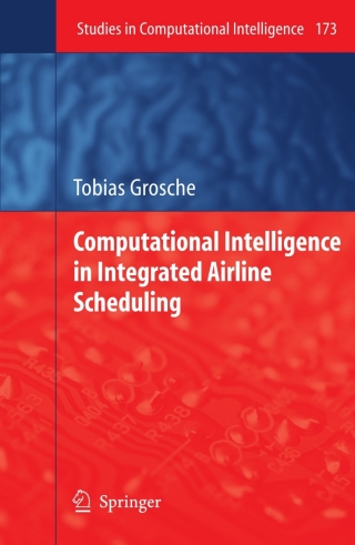 Computational Intelligence in Integrated Airline Scheduling