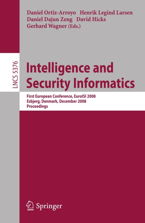Intelligence and Security Informatics 