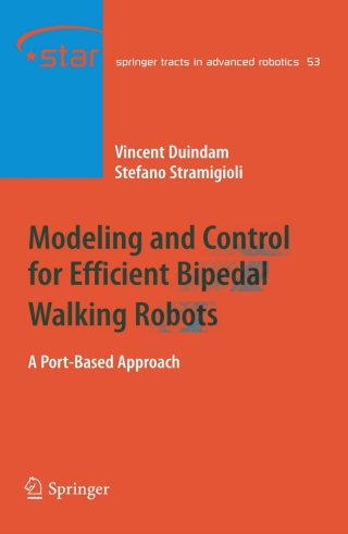 Modeling and Control for Efficient Bipedal Walking Robots