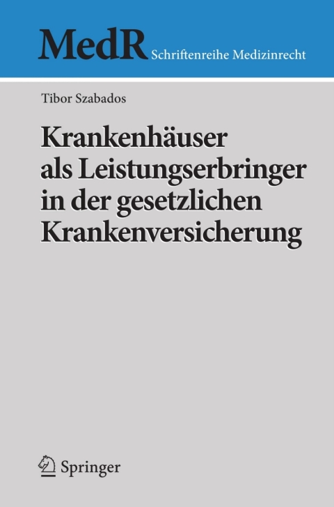 Cover image for book Krankenhäuser als Leistungserbringer in der gesetzlichen Krankenversicherung