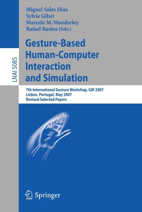 Cover image for book Gesture-Based Human-Computer Interaction and Simulation
