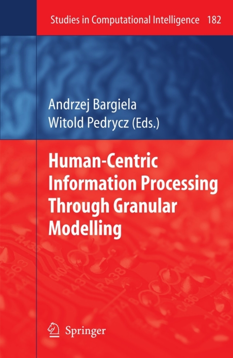 Human-Centric Information Processing Through Granular Modelling 