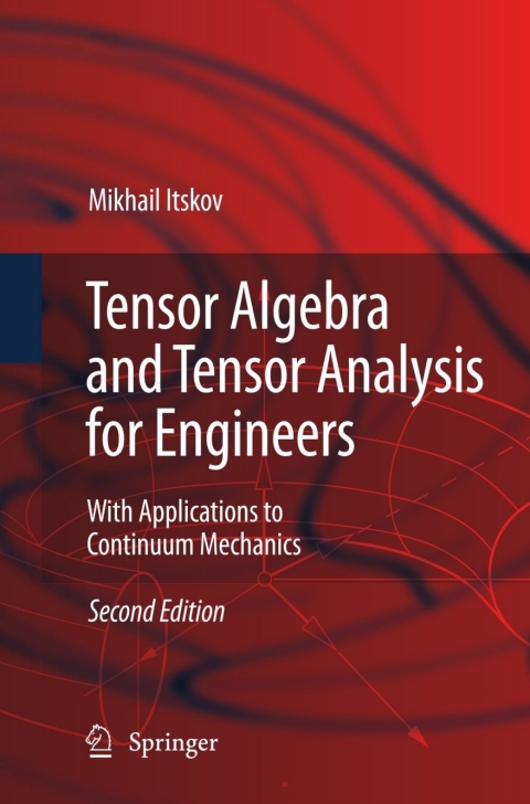 Cover image for book Tensor Algebra and Tensor Analysis for Engineers