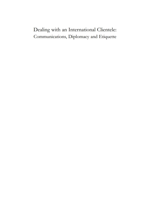 Cover image for book Dealing with an International Clientele: Communications, Diplomacy and Etiquette