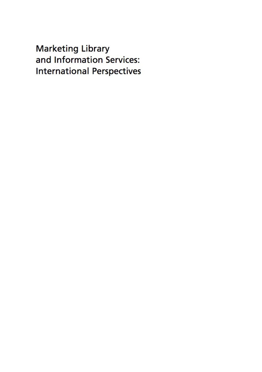 Marketing Library and Information Services: International Perspectives - 1st Edition (eBook)