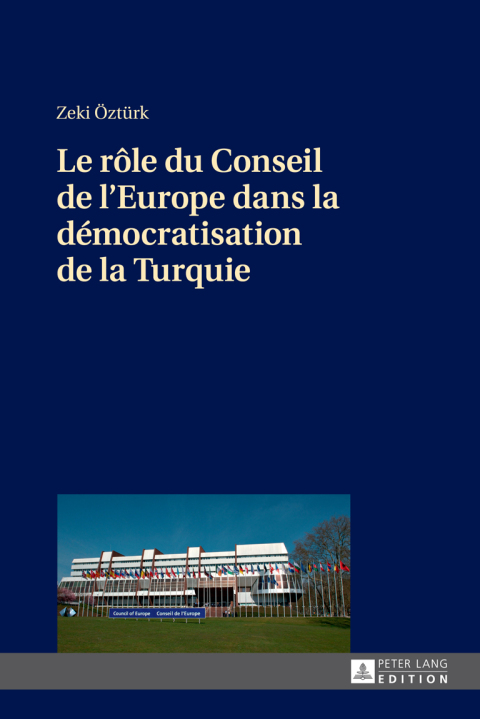 Cover image for book Le rôle du Conseil de l’Europe dans la démocratisation de la Turquie