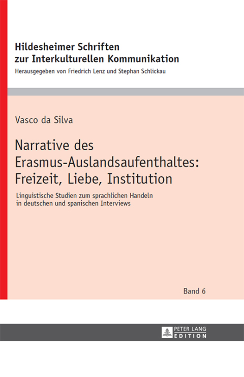Cover image for book Narrative des Erasmus-Auslandsaufenthaltes: Freizeit, Liebe, Institution