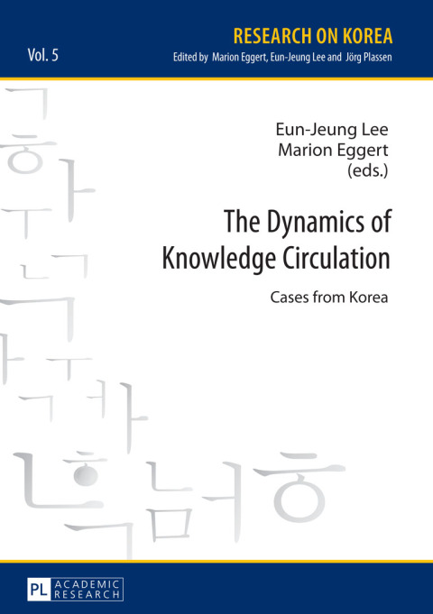 Cover image for book The Dynamics of Knowledge Circulation
