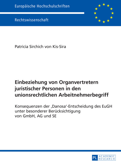Cover image for book Einbeziehung von Organvertretern juristischer Personen in den unionsrechtlichen Arbeitnehmerbegriff