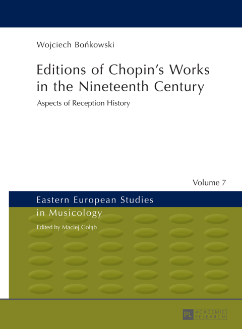 Cover image for book Editions of Chopin’s Works in the Nineteenth Century