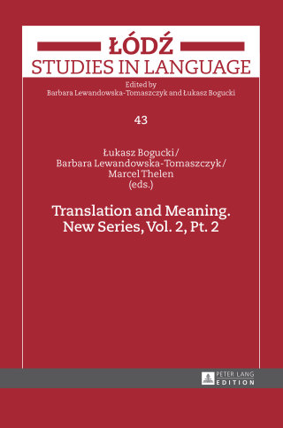 Translation and Meaning. New Series, Vol. 2, Pt. 2