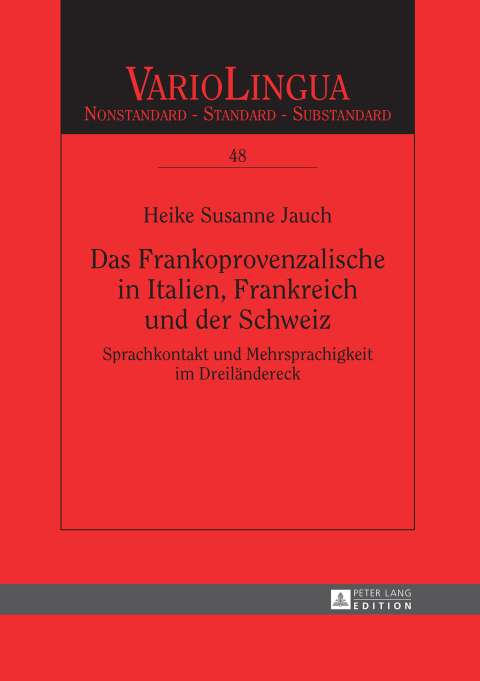 Cover image for book Das Frankoprovenzalische in Italien, Frankreich und der Schweiz