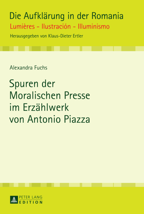 Cover image for book Spuren der Moralischen Presse im Erzaehlwerk von Antonio Piazza