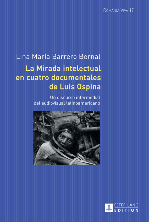 La mirada intelectual en cuatro documentales de Luis Ospina