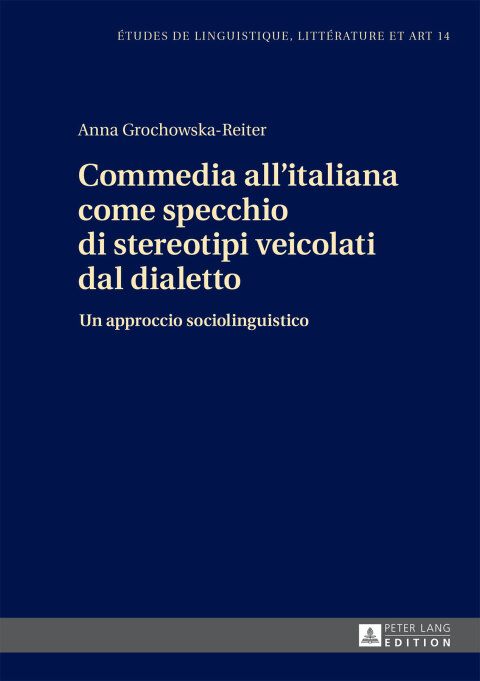 Cover image for book Commedia all'italiana come specchio di stereotipi veicolati dal dialetto