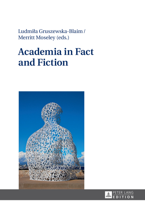 Academia in Fact and Fiction 