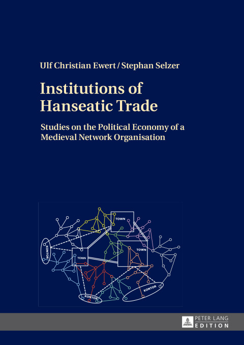 Cover image for book Institutions of Hanseatic Trade