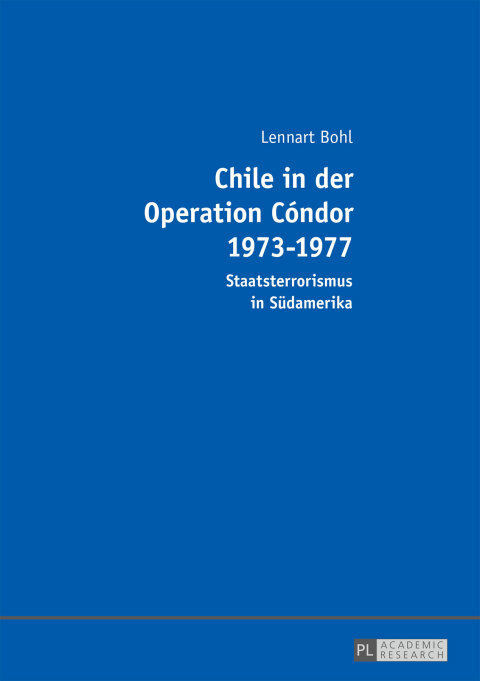 Cover image for book Chile in der Operation Cóndor 1973-1977