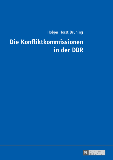 Cover image for book Die Konfliktkommissionen in der DDR