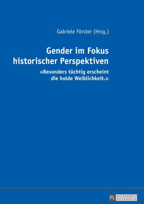 Cover image for book Gender im Fokus historischer Perspektiven
