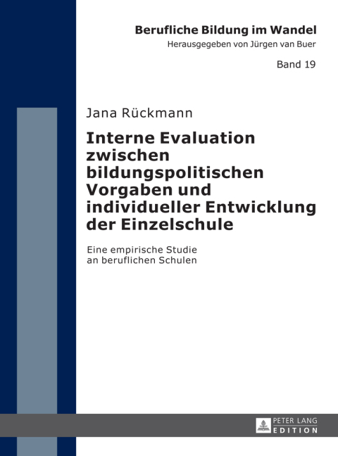 Cover image for book Interne Evaluation zwischen bildungspolitischen Vorgaben und individueller Entwicklung der Einzelschule
