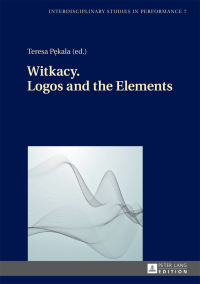 صورة الغلاف: Witkacy. Logos and the Elements 1st edition 9783631669051