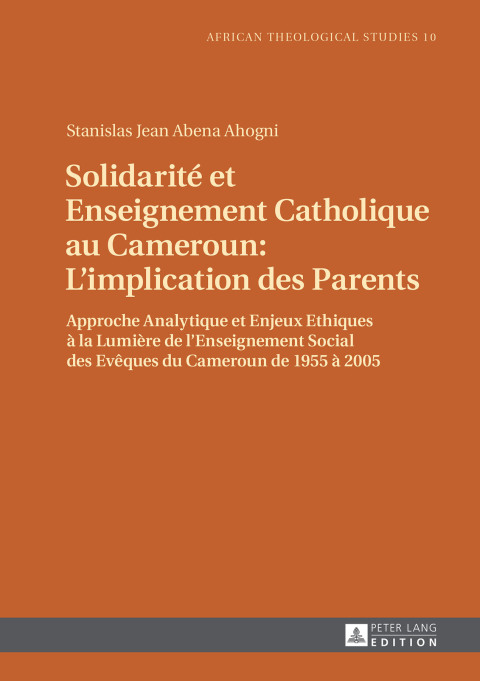 Cover image for book Solidarité et Enseignement Catholique au Cameroun : L’implication des Parents