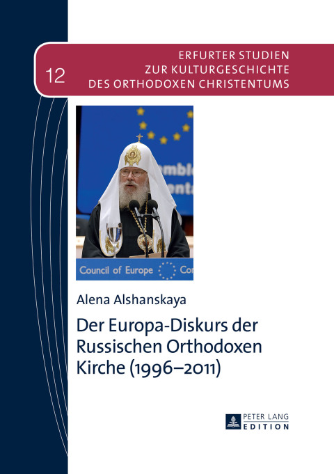 Cover image for book Der Europa-Diskurs der Russischen Orthodoxen Kirche (1996–2011)