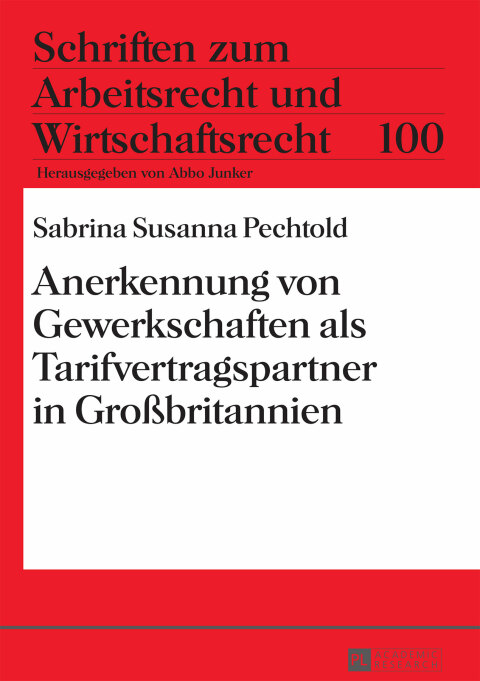 Cover image for book Anerkennung von Gewerkschaften als Tarifvertragspartner in Großbritannien