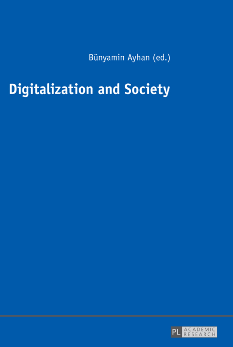Cover image for book Digitalization and Society
