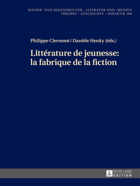 Cover image for book Littérature de jeunesse : la fabrique de la fiction