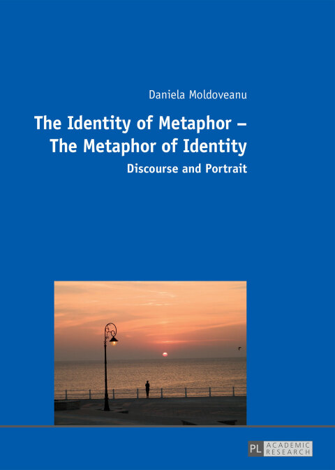 Cover image for book The Identity of Metaphor – The Metaphor of Identity